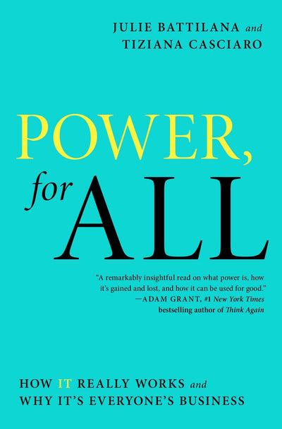 Power, for All: How It Really Works and Why It's Everyone's Business (A Leadership Playbook)