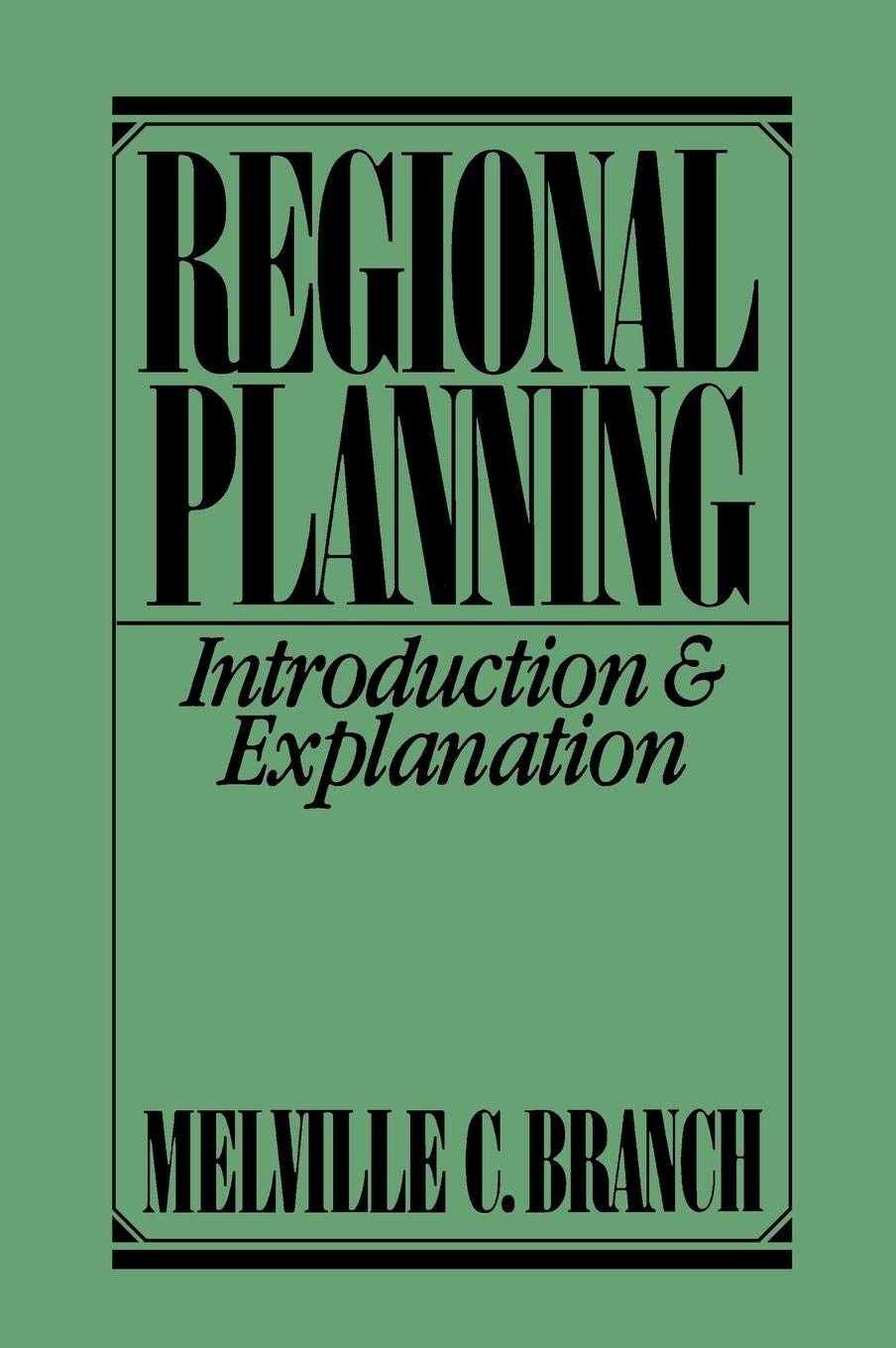 Regional Planning: Introduction and Explanation