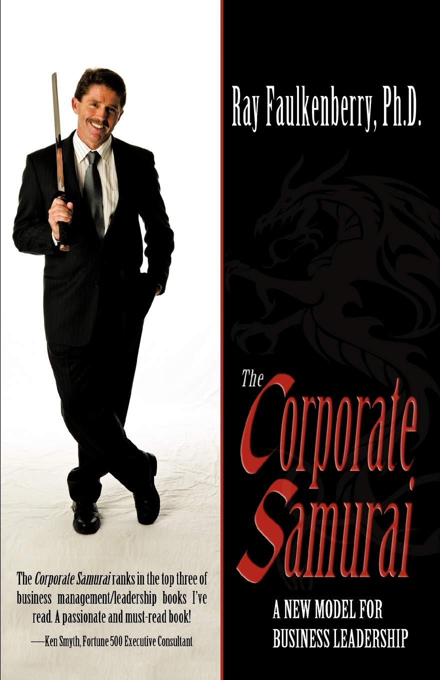The Corporate Samurai: A New Model for Business Leadership