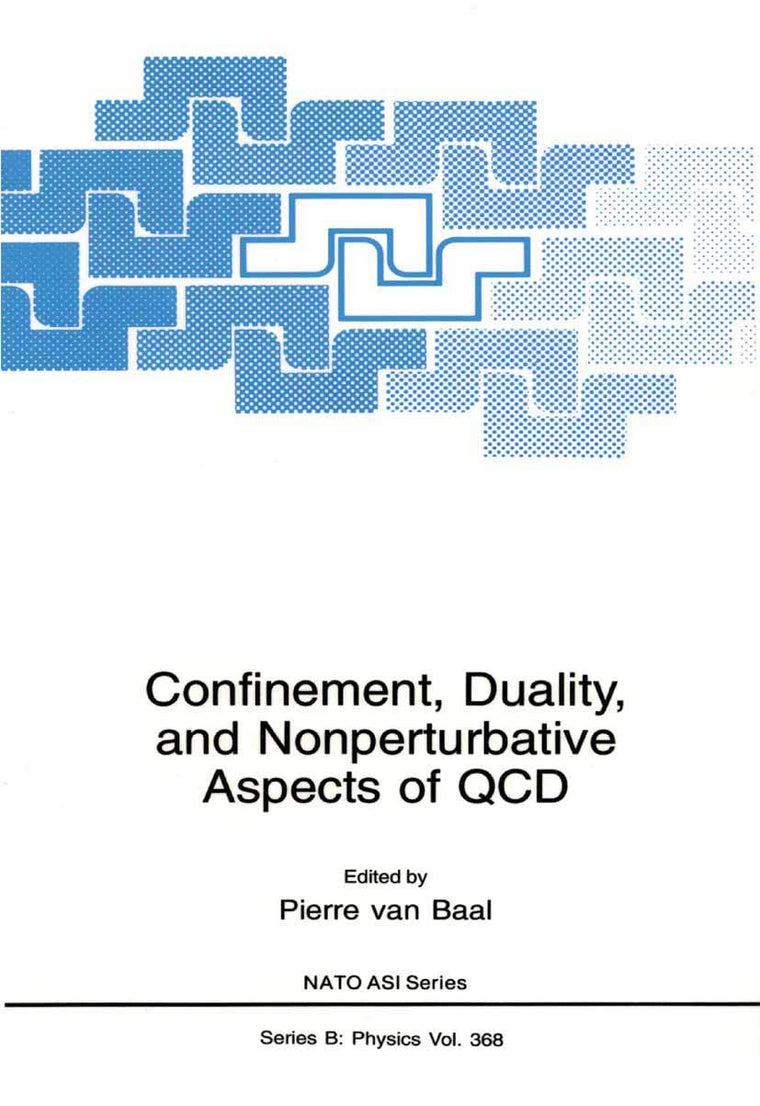 Confinement, Duality, and Nonperturbative Aspects of QCD (NATO Science Series B:, 368)
