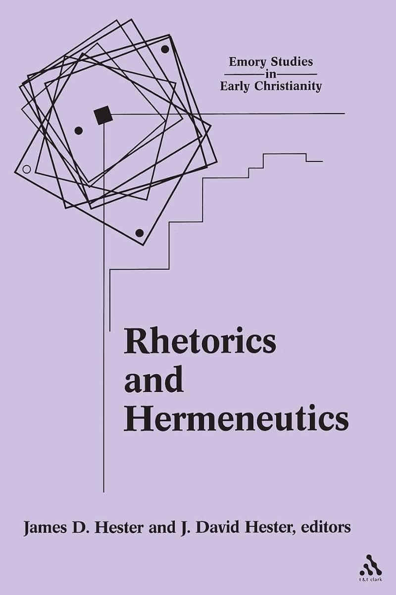 Rhetorics and Hermeneutics: Wilhelm Wuellner and His Influence (Emory Studies in Early Christianity)