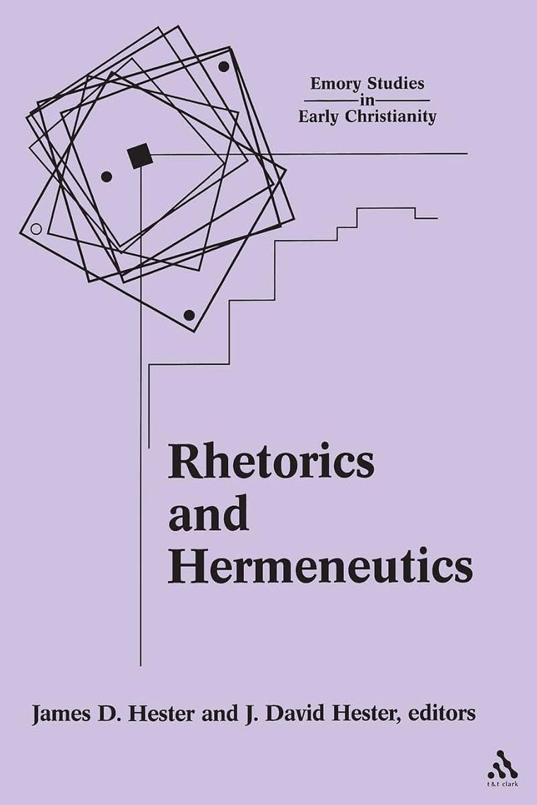 Rhetorics and Hermeneutics: Wilhelm Wuellner and His Influence (Emory Studies in Early Christianity)