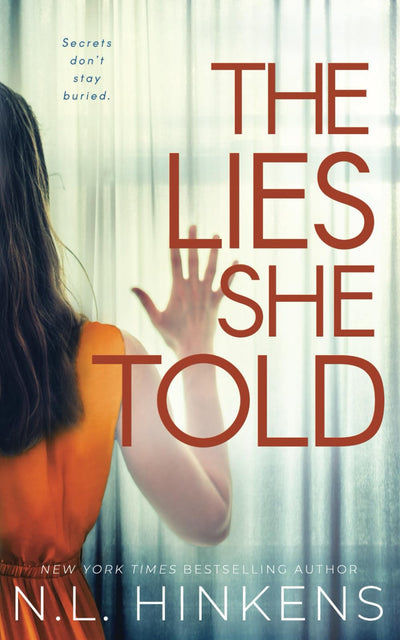 The Lies She Told: A psychological suspense thriller (Payback Pasts Collection - Standalone Thrillers)