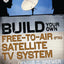 Build Your Own Free-to-Air (FTA) Satellite TV System