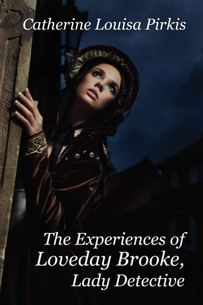 The Experiences of Loveday Brooke, Lady Detective