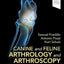 Canine and Feline Arthrology and Arthroscopy