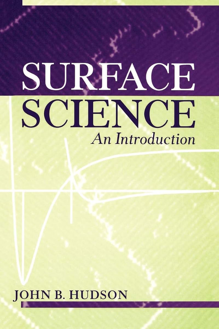 Surface Science: An Introduction
