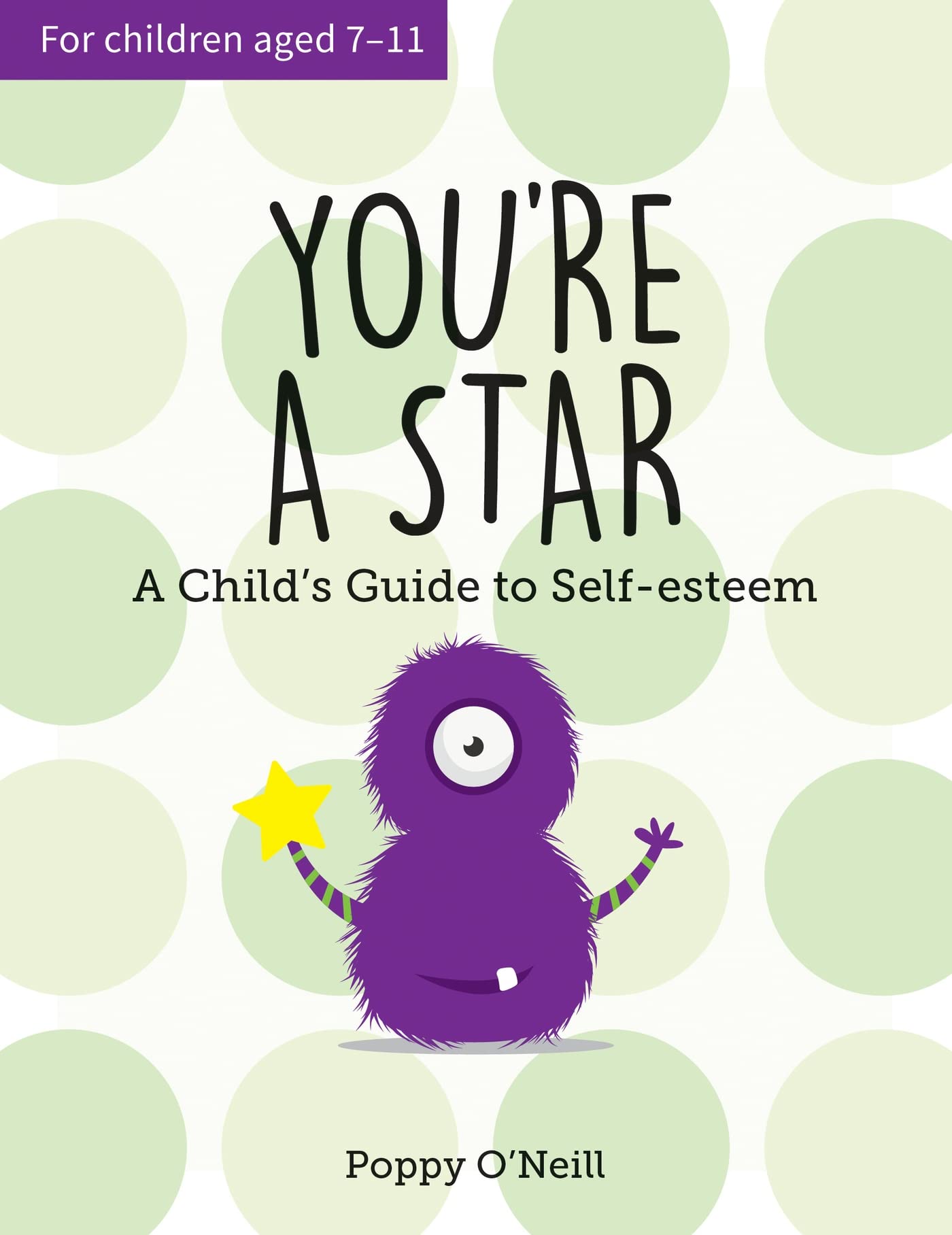 You're a Star: A Childs Guide to Self-Esteem