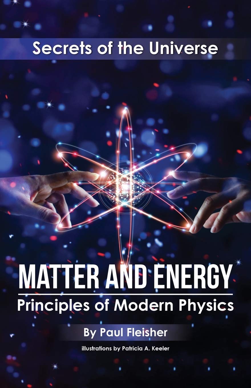 Matter and Energy: Principles of Matter and Thermodynamics (Secrets of the Universe)