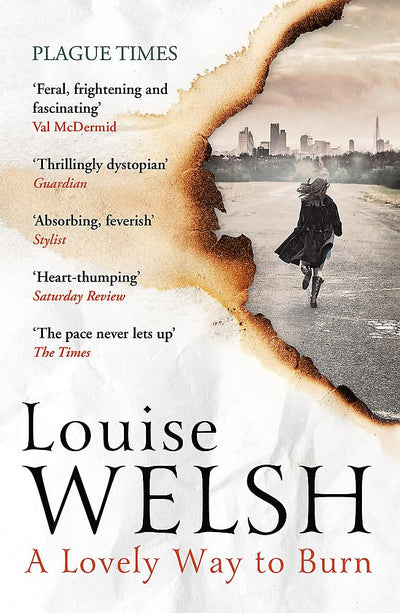 A Lovely Way to Burn (PLAGUE TIMES TRILOGY)