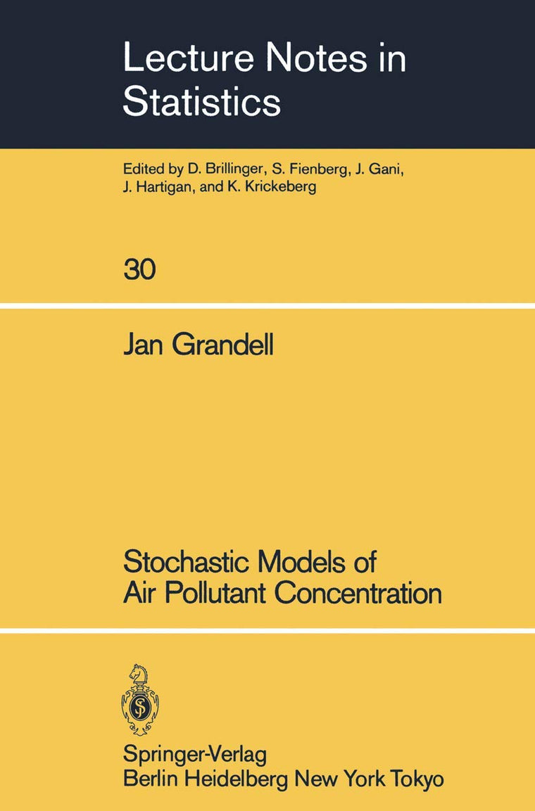 Stochastic Models of Air Pollutant Concentration (Lecture Notes in Statistics, 30)