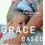 Grace-Based Parenting