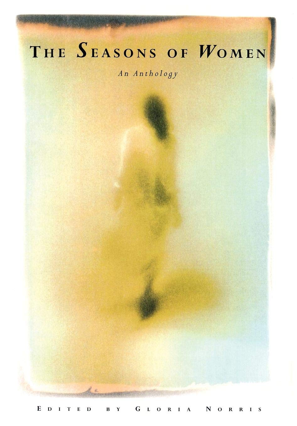 The Seasons of Women: An Anthology