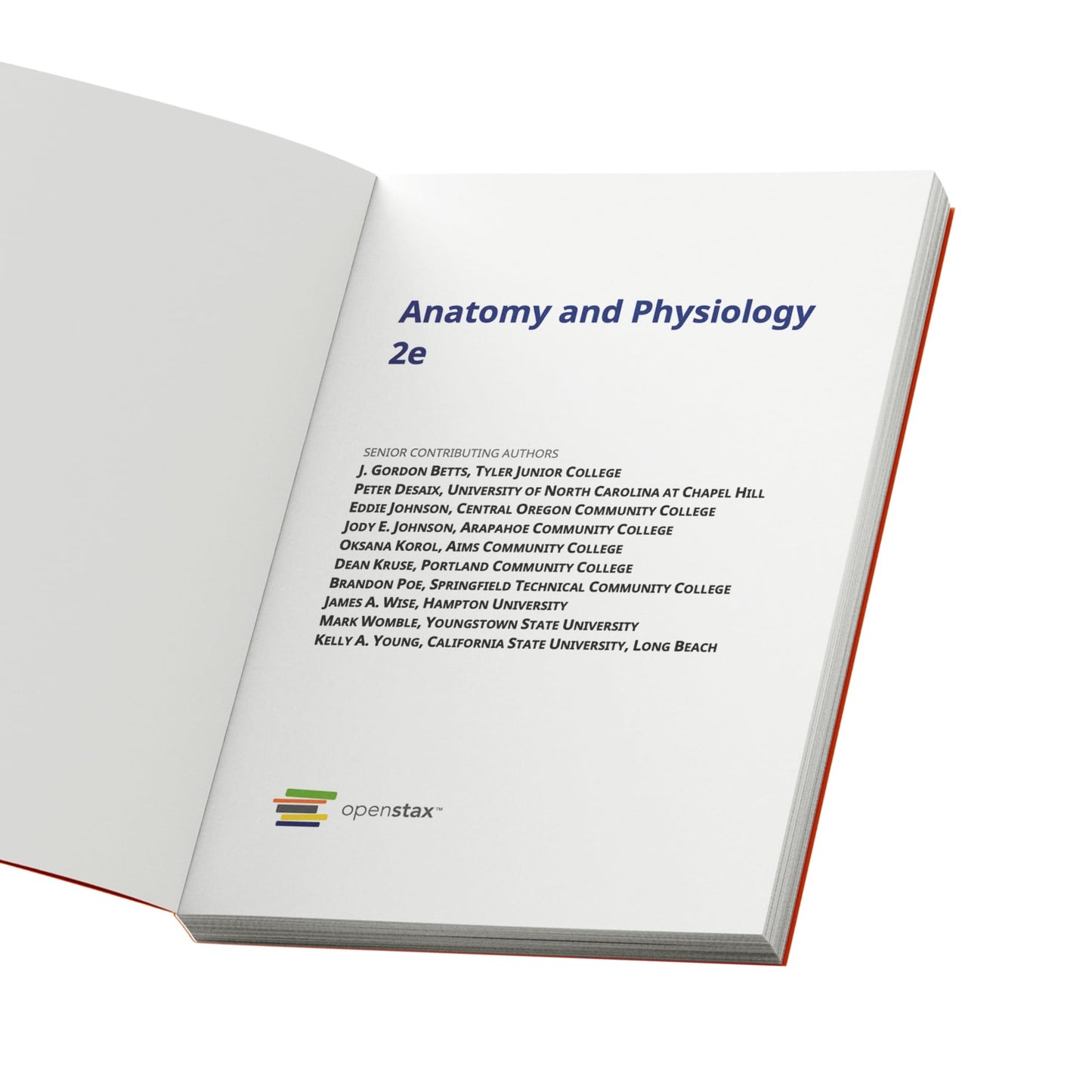 Anatomy and Physiology 2e: Official OpenStax [hardcover; full-color]