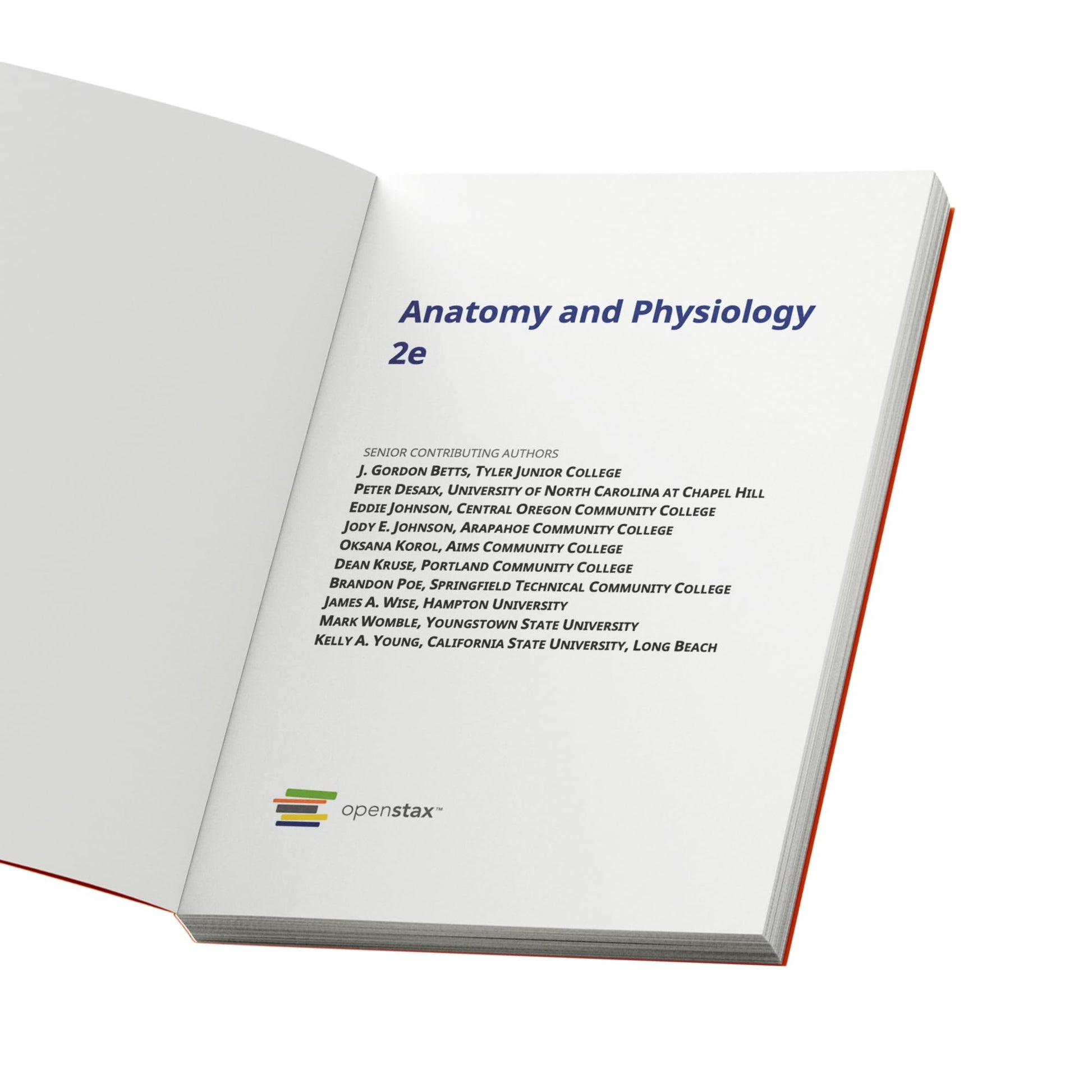 Anatomy and Physiology 2e: Official OpenStax [hardcover; full-color]