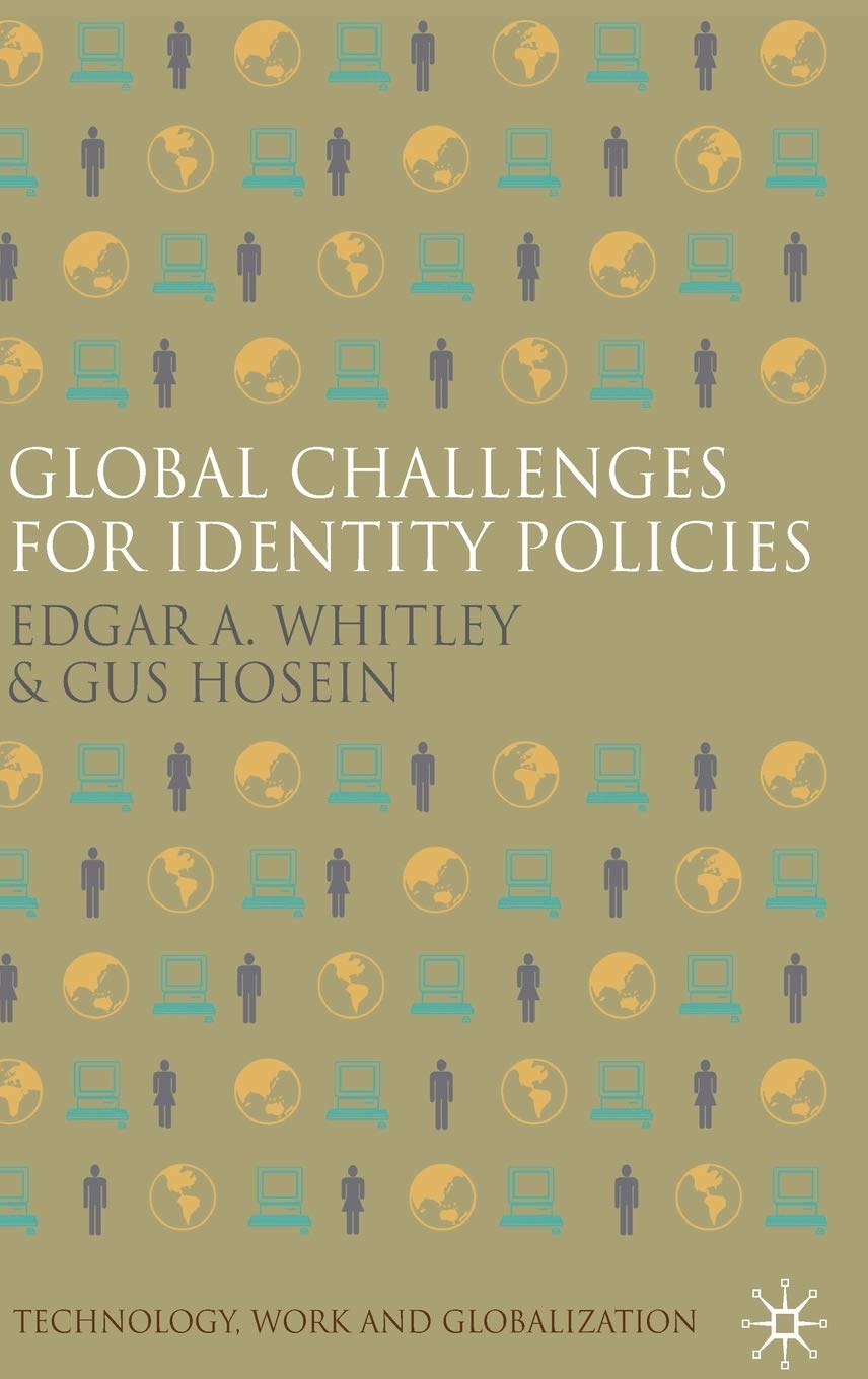 Global Challenges for Identity Policies (Technology, Work and Globalization)