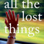 All the Lost Things