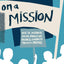 Brands on a Mission: How to Achieve Social Impact and Business Growth Through Purpose