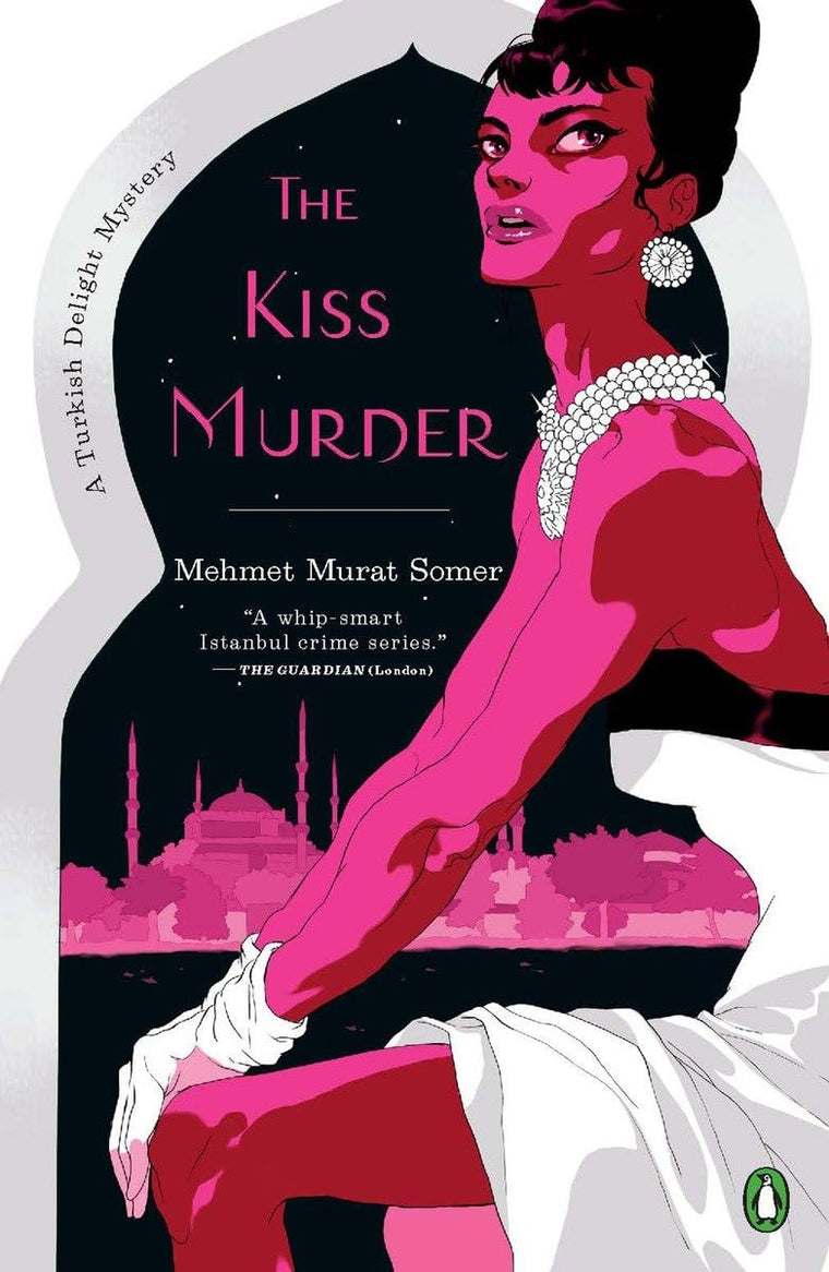 The Kiss Murder (A Turkish Delight Mystery)
