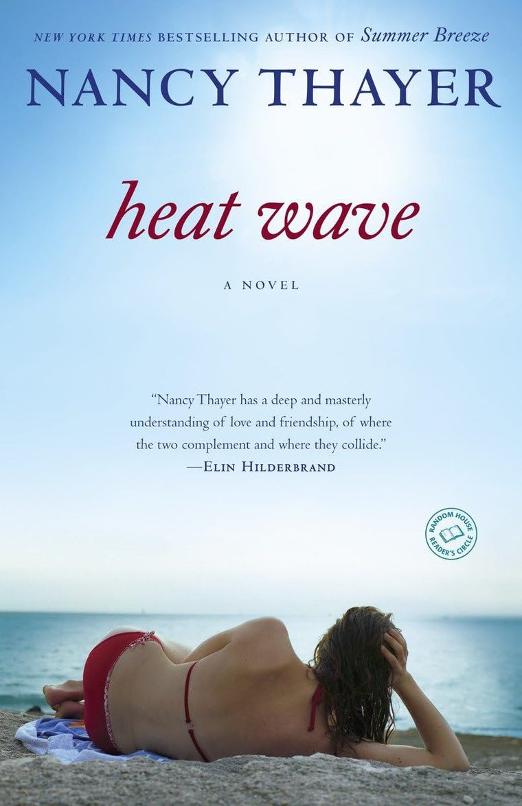 Heat Wave: A Novel by Thayer, Nancy