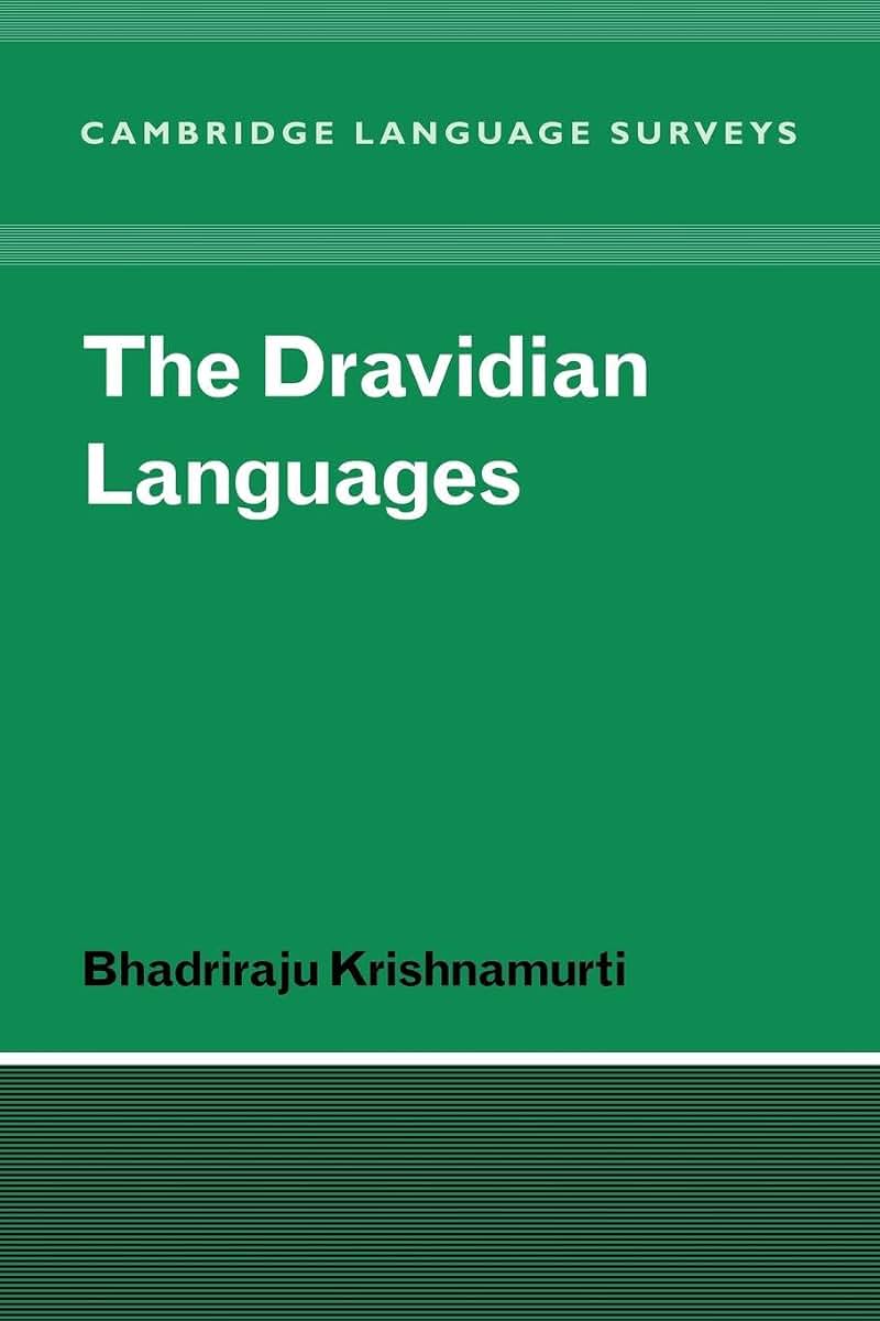 The Dravidian Languages (Cambridge Language Surveys)