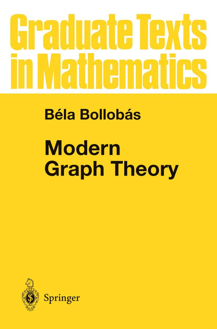 Modern Graph Theory (Graduate Texts in Mathematics) by Bollo