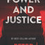 Power and Justice: A Legal Thriller (Tex Hunter Series)