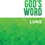 Engaging God's Word: Luke