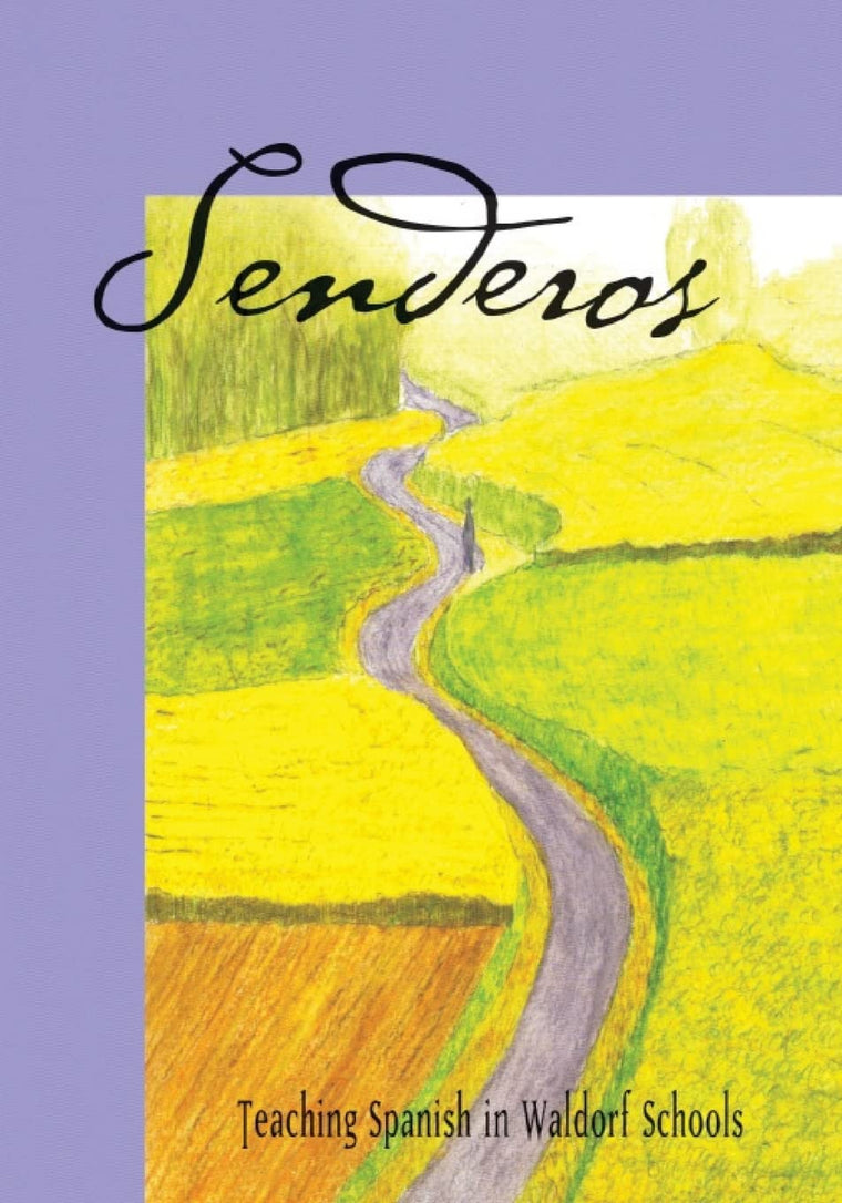 Senderos (Teaching Spanish in Waldorf Schools)