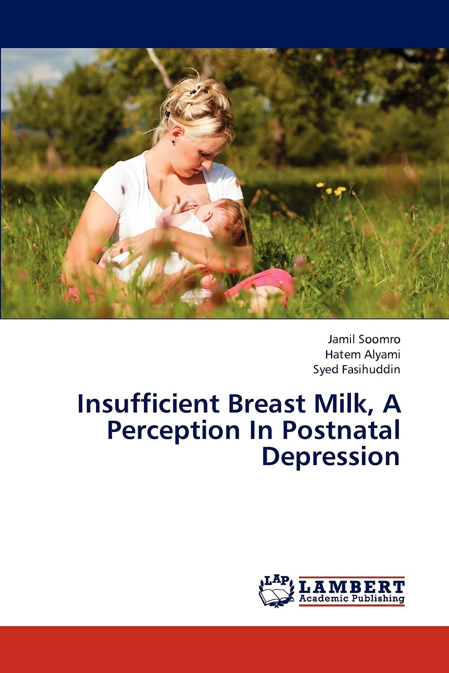 Insufficient Breast Milk, A Perception In Postnatal Depression
