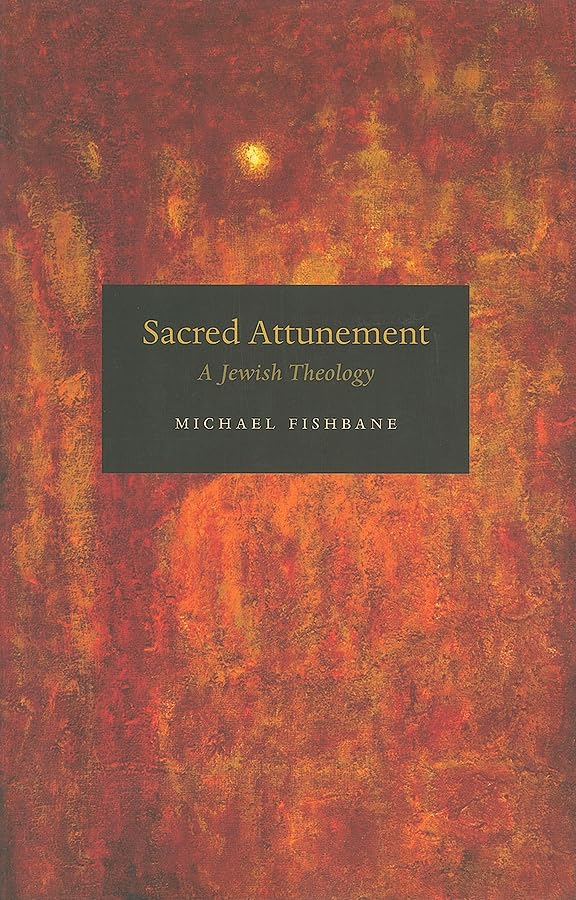 Sacred Attunement: A Jewish Theology