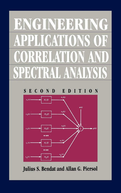 Engineering Applications of Correlation and Spectral Analysis, 2nd Edition