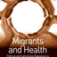 Migrants and Health: Political and Institutional Responses to Cultural Diversity in Health Systems (Routledge Global Health Series)