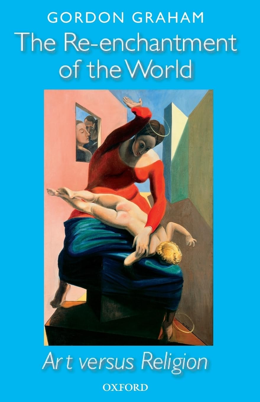 The Re-enchantment of the World: Art versus Religion
