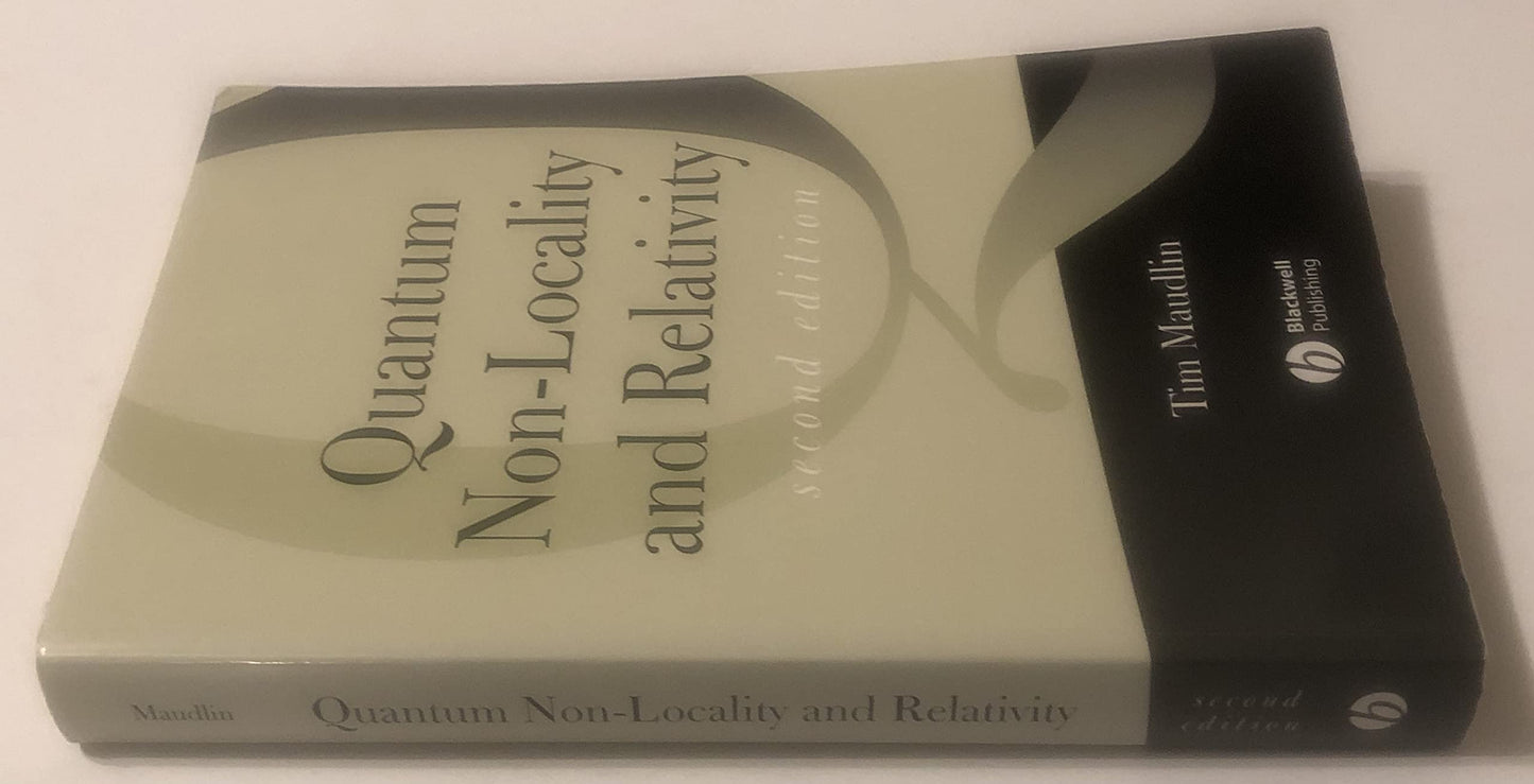 Quantum Non-Locality and Relativity: Metaphysical Intimations of Modern Physics, Second Edition
