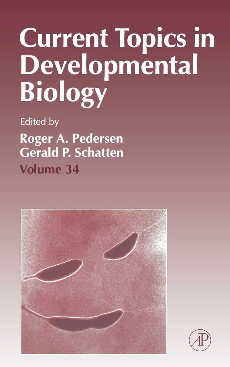 Current Topics in Developmental Biology (Volume 34)
