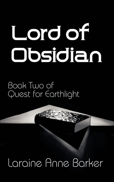 Lord of Obsidian (Quest for Earthlight Trilogy, Book 2)