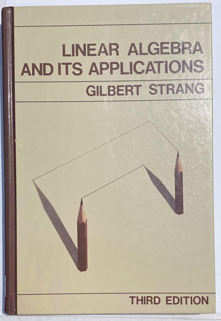 Linear Algebra and Its Applications, 3rd Edition