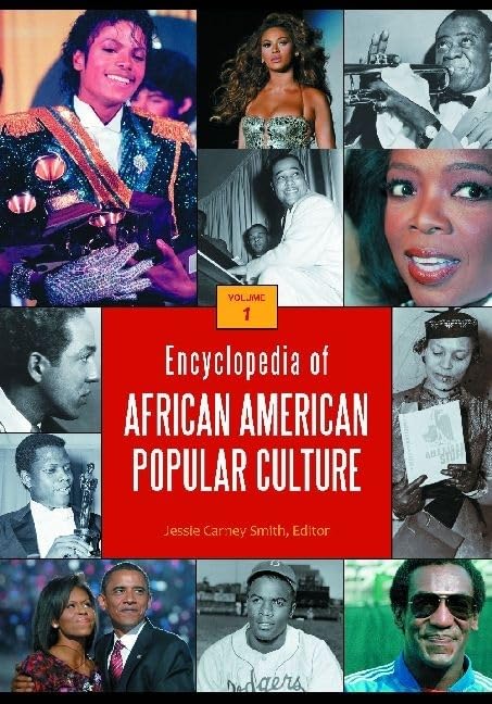 Encyclopedia of African American Popular Culture: 4 volumes