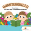 Quantenkinder : Kinderbcher 8-12 Jahre  Band - 3  Multiplikation Und Division (German Edition)