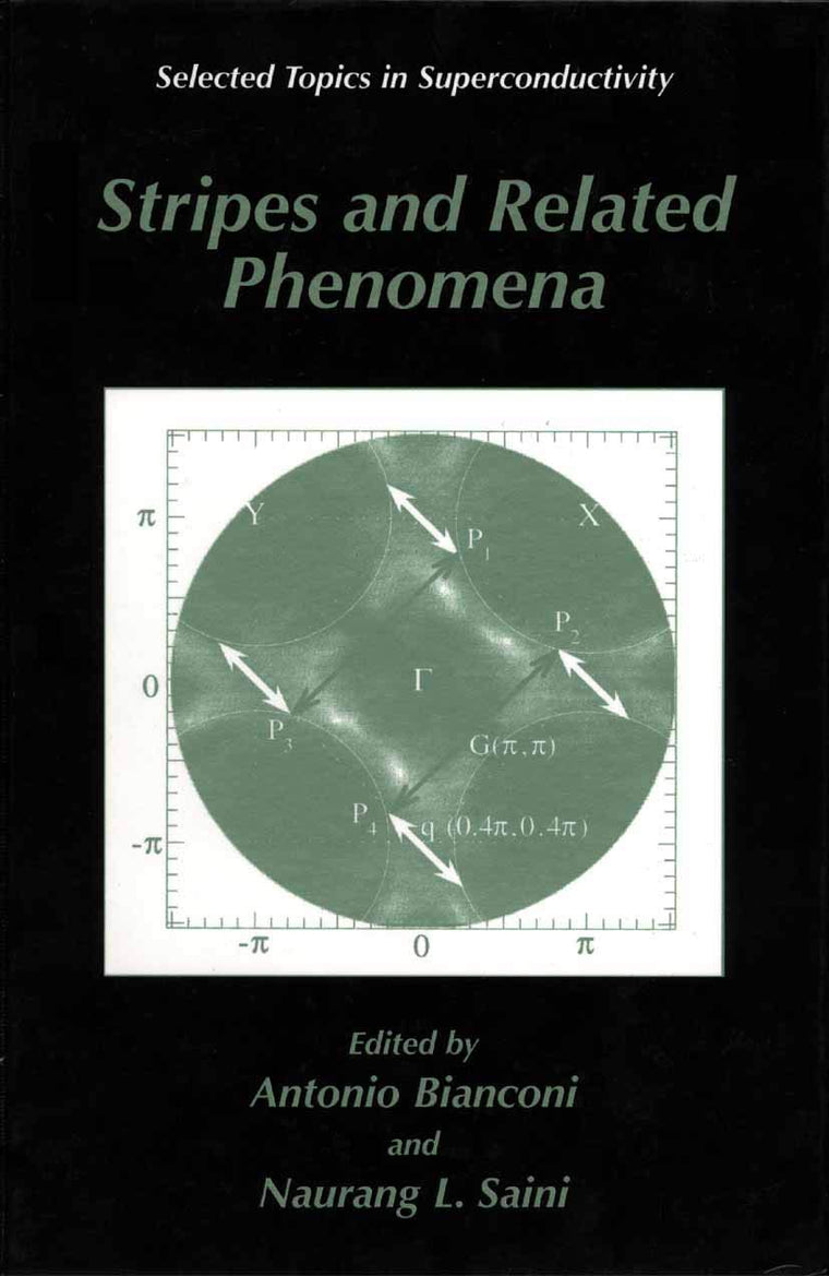 Stripes and Related Phenomena (Selected Topics in Superconductivity Volume 8)