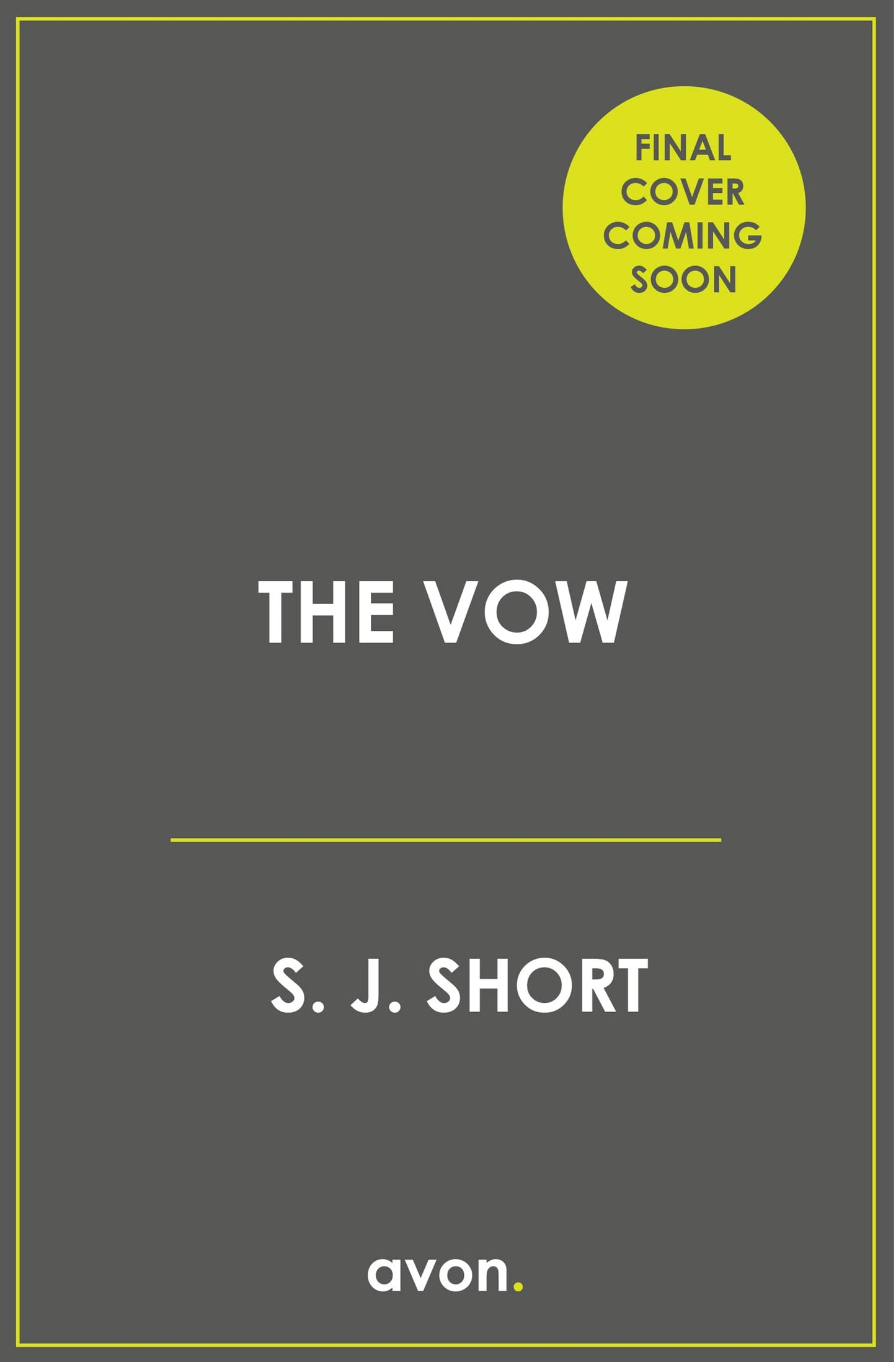 The Vow: The unputdownable, gripping brand new psychological suspense for 2025