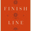 Finish Line: Dispelling Fear, Finding Peace, and Preparing for the End of Your Life