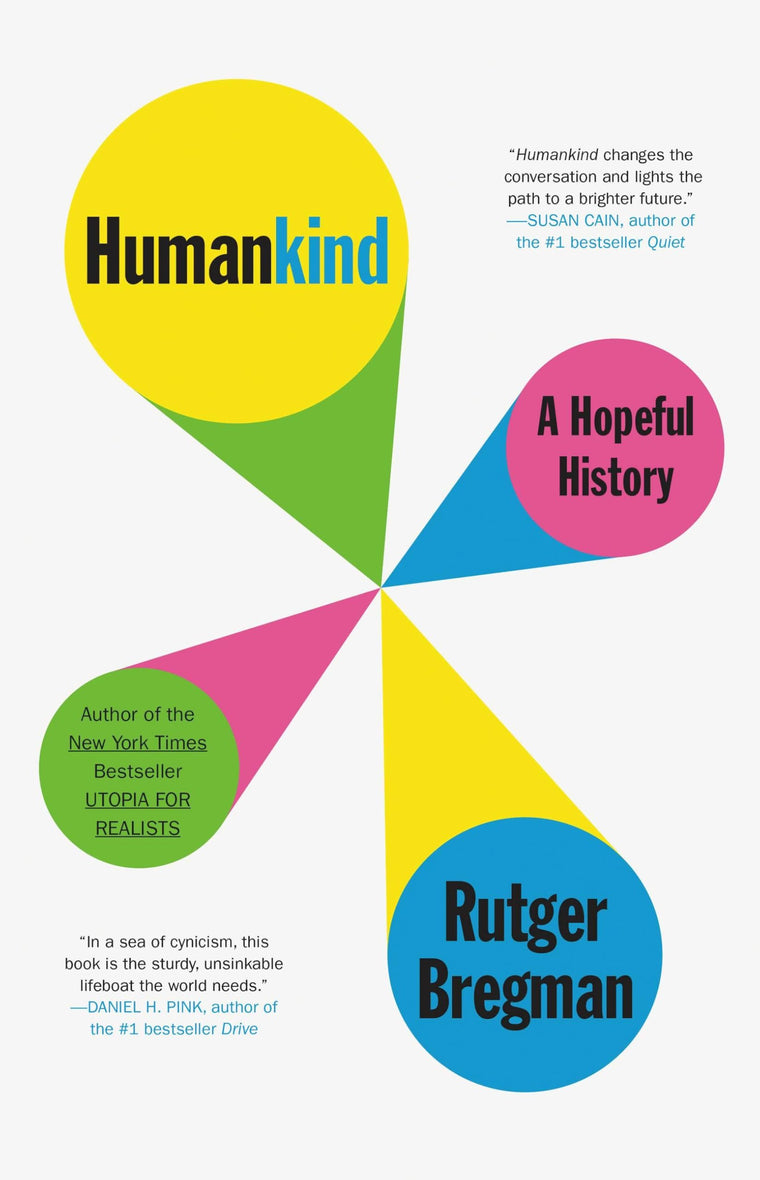 Humankind: A Hopeful History by Rutger Bregman