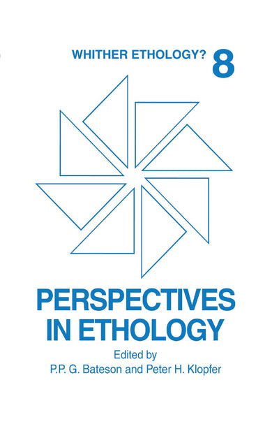 Perspectives in Ethology, Vol. 8: Whither Ethology?
