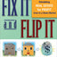 Fix It & Flip It: How to Make Money Rehabbing Real Estate for Profit Even in a Down Market