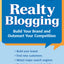 Realty Blogging: Build Your Brand and Out-Smart Your Competition