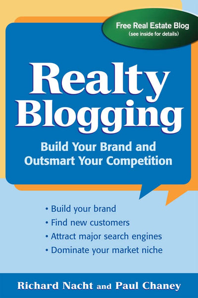 Realty Blogging: Build Your Brand and Out-Smart Your Competition