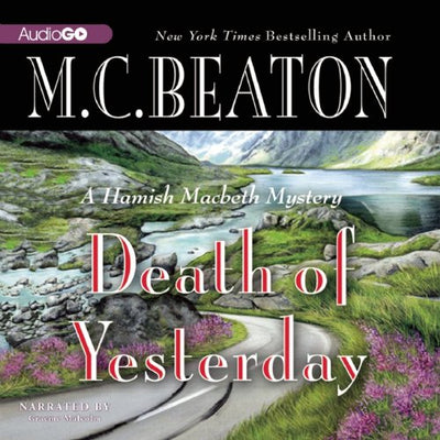 Death of Yesterday (Hamish Macbeth Mysteries)