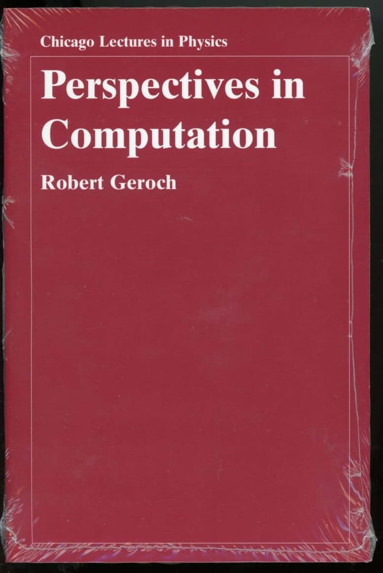 Perspectives in Computation (Chicago Lectures in Physics)